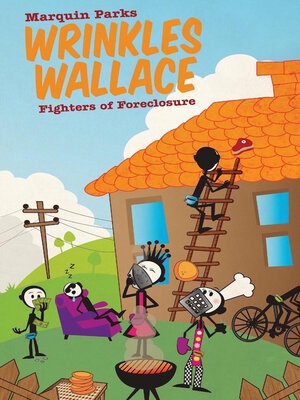 cover image of Wrinkles Wallace: Fighters of Foreclosure